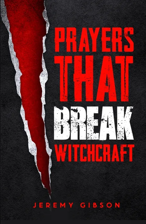 Prayers That Break Witchcraft